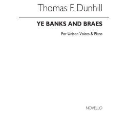 Thomas Dunhill: Ye Banks And Braes (Unison)