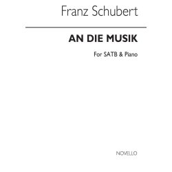 Franz Schubert: An Die Musik