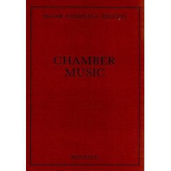 Edward Elgar: Chamber Music Complete Edition