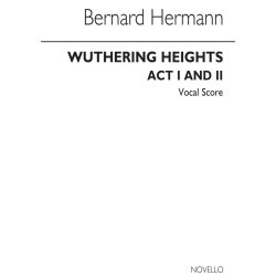 Bernard Herrmann: Wuthering Heights - Vocal Score