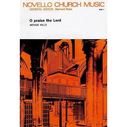 Arthur Wills: O Praise The Lord