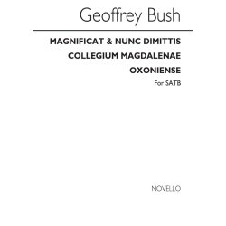 Geoffrey Bush: Magnificat &amp; Nunc Coll Magdalanae for SATB Chorus