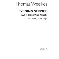 Weelkes, T Evening Ser No 5 In Medio Chori Aatbb/Satb/Organ V/S