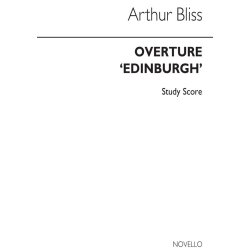 Arthur Bliss: Overture Edinburgh (Full Score)