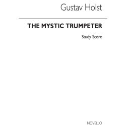 Gustav Holst: Mystic Trumpeter (Score)