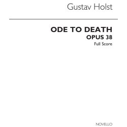 Gustav Holst: Ode To Death Op.38 (Study Score)