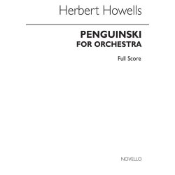 Herbert Howells: Penguinski For Orchestra (Full Score)