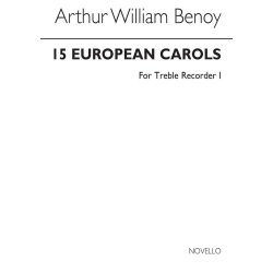 Benoy: 15 European Carols (Treble Recorder 1 Part)