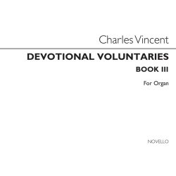 Vincent, C Devotional Voluntaries Book 3 For Organ (Three Stave)