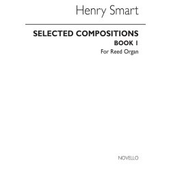 Henry Smart: Selected Compositions Book 1 Reed Organ
