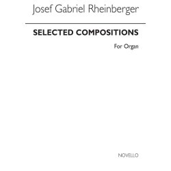 Joseph Rheinberger: Selected Compositions Book 1 Organ