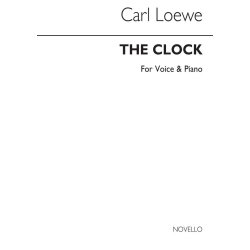 Loewe, C The Clock In E-flat Voice And Piano