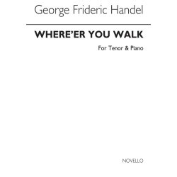 Handel Where'er You Walk Tenor And Piano