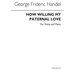 Handel How Willing My Paternal Love Baritone And Piano