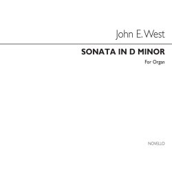 John E. West: Sonata In D Minor For Organ