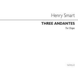 Henry Smart: Three Andantes (In A, F And C)