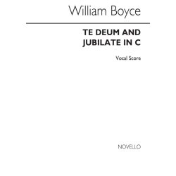 William Boyce: Te Deum And Jubilate In C