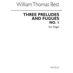W.T. Best: Prelude And Fugues No.1 In A Minor