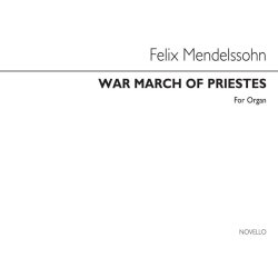 Felix Mendelssohn: War March Of The Priests