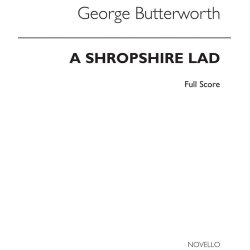 George Butterworth: A Shropshire Lad (Score)