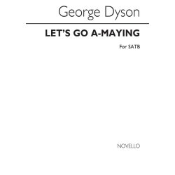 George Dyson: Let's Go A Maying