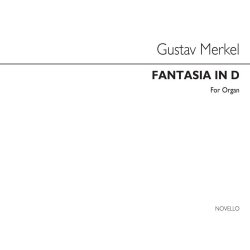 Gustav Merkel: Fantasia No.5 In D Minor For Organ Op.176