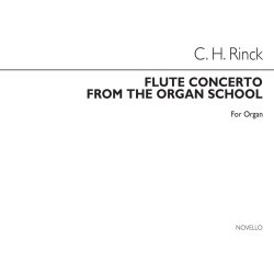 Johann Christian Rinck: Flute Concerto From The Organ School Op.55