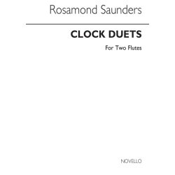 Rosamond Saunders: Clock Duets For Two Flutes