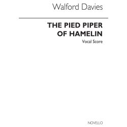 Walford Davies: Pied Piper (Vocal Score)