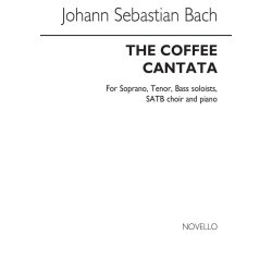 Johann Sebastian Bach: The Coffee Cantata Satb/Piano (Choruses Only) Arr-diack/Baker