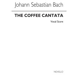 J.S. Bach: The Coffee Cantata BWV211 (Vocal Score)