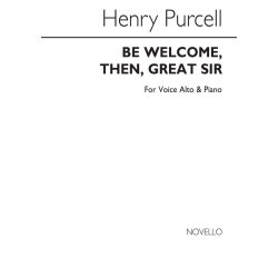Purcell, H Be Welcome Then Great Sir V/S