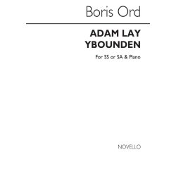 Boris Ord: Adam Lay Ybounden (Arr. Barry Rose)
