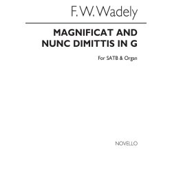 Frederick W. Wadely: Magnificat And Nunc Dimittis In G Satb