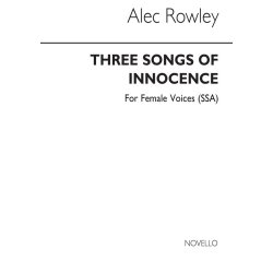 Alec Rowley: Three Songs Of Innocence (SSA)