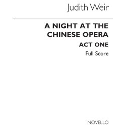 Judith Weir: A Night At The Chinese Opera (Full Score)