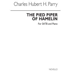 C H H Parry: Pied Piper Of Hamelin SATB