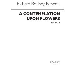 Richard Rodney Bennett: A Contemplation Upon Flowers