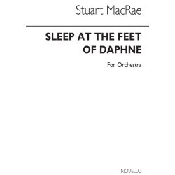 Macrae: Sleep At The Feet Of Daphne (Full Score)