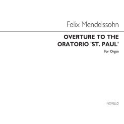 Mendelssohn: Overture To The Oratorio St Pauls For Organ
