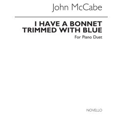 John McCabe: I Have A Bonnet Trimmed With Blue