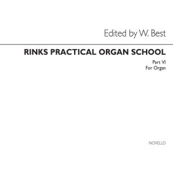 Johann Christian Rinck: Practical Organ School Part 6
