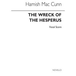 Hamish MacCunn: The Wreck Of Hesperus