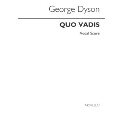 George Dyson: Quo Vadis (Vocal Score)