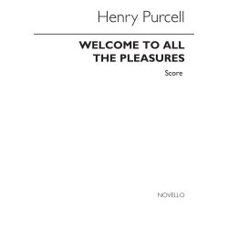 Purcell, H Welcome To All The Pleasures V/S + Strings
