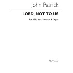 Purcell, H Lord, Not To Us Atb/Bass Continuo And Organ