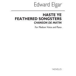 Elgar, Edward Haste Ye Feathered Songsters Medium Voice And Piano