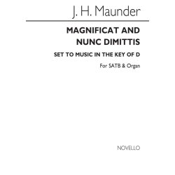 John Henry Maunder: Magnificat And Nunc Dimitis In D SATB/Organ
