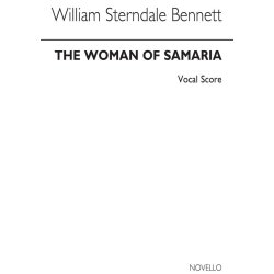 William Sterndale Bennett: The Woman Of Samaria (Vocal Score)