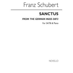 Franz Schubert: Sanctus From The German Mass (D872) SATB/Pf Reduction